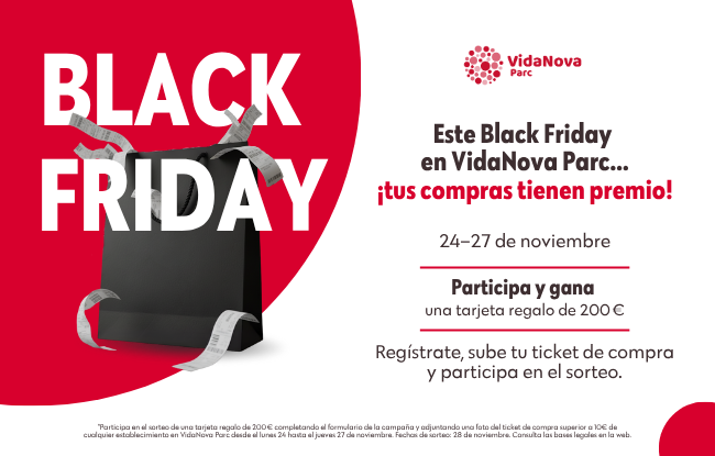 ¡Compra y gana este Black Friday en VidaNova Parc! 🎁